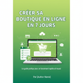 Créer sa Boutique en Ligne en 7 Jours